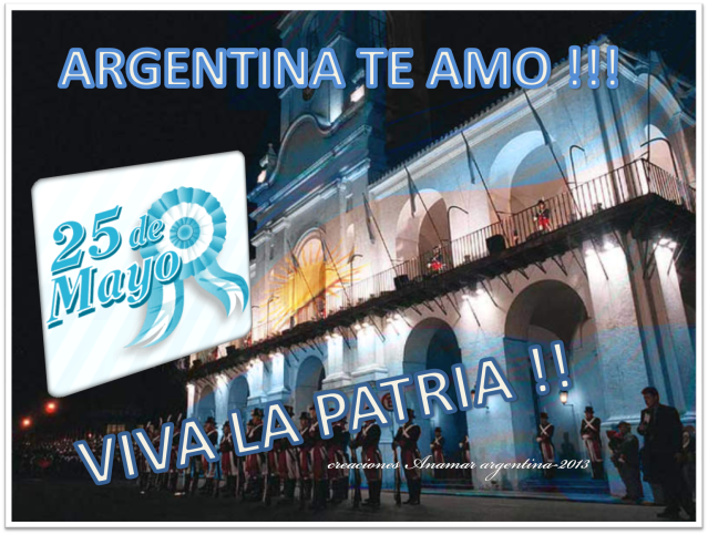 25 de mayo  viva la patria -creaciones anamar-argentina -2013